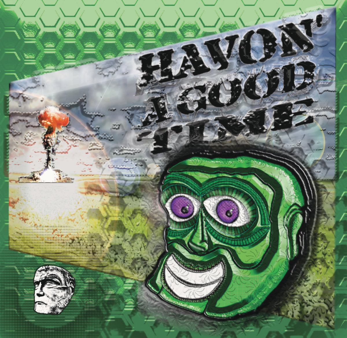 Avon Terror Corps - HAVON' A GOOD TIME