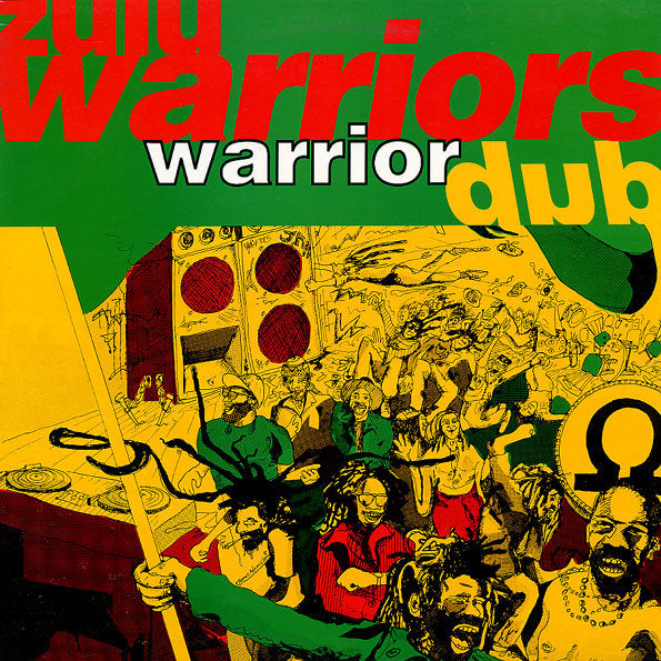 Zulu Warriors - Warrior Dub